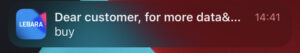 Screenshot of mobile phone notification reading "Dear customer, for more data...buy"